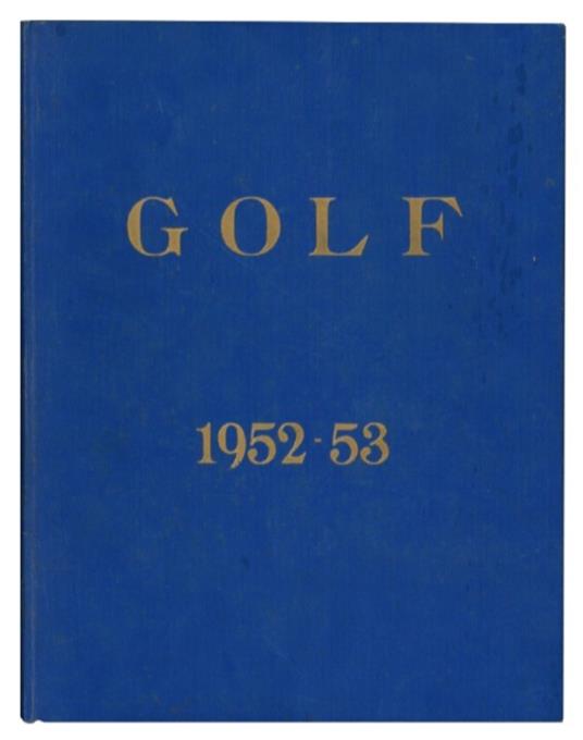 Golf: rivista dell'associazione golfistica italiana. Dal nr. 2/3 dell'anno 1952 al nr. 10 dell'anno 1953 - copertina