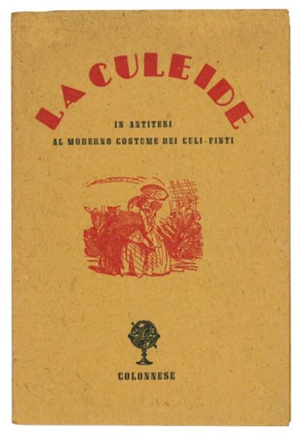 La culeide: in antitesi al moderno costume dei culi-finti - Gabriele Rossetti - copertina