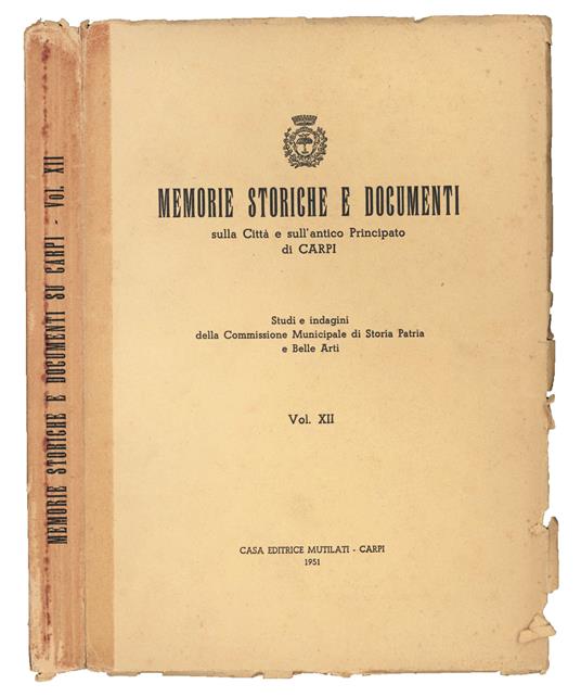 Memorie storiche e documenti su Carpi. Voll. I, V, VII, XII - copertina