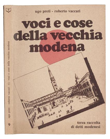 Voci e cose della vecchia Modena. Terza raccolta di detti modenesi - copertina