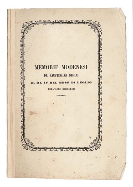 Memorie modenesi dè faustissimi giorni 2., 3., 4. del mese di luglio dell'anno 1857 - copertina