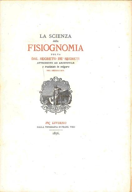 Nozze Franchetti - Coriat. La scienza della fisiognomia : tolta dal segreto de' segreti attribuito ad Aristotile e traslato in volgare nel secolo 14 - copertina