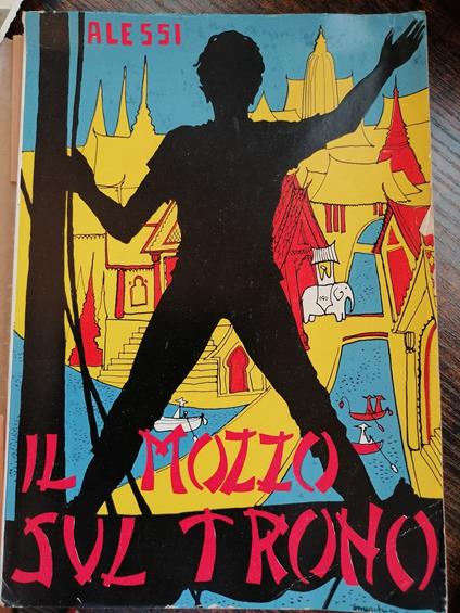Il Mozzo sul trono (romanzo Storico) - Antonio M. Alessi - copertina