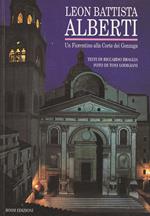 Leon Battista Alberti: un fiorentino alla corte dei Gonzaga