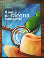 Il mistero dell'acqua scomparsa