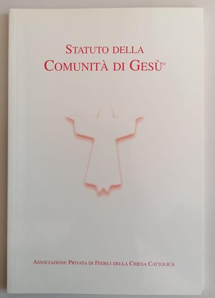 Statuto della Comunità di Gesù - AA. VV. - copertina