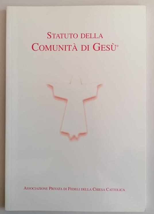 Statuto della Comunità di Gesù - AA. VV. - copertina