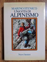 Marino Stenico: una vita di alpinismo