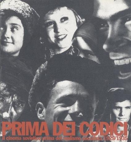 Prima dei codici: il cinema sovietico prima del realismo socialista, 1929-1935 - AA. VV. - copertina