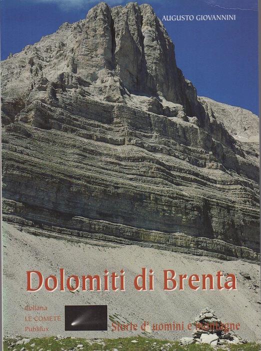 Dolomiti di Brenta: storie di uomini e montagne - Augusto GIOVANNINI - copertina
