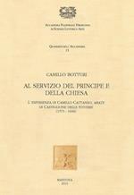 Al servizio del principe e della Chiesa: l'esperienza di Camillo Cattaneo, abate di Castiglione delle Stiviere (1573-1644)