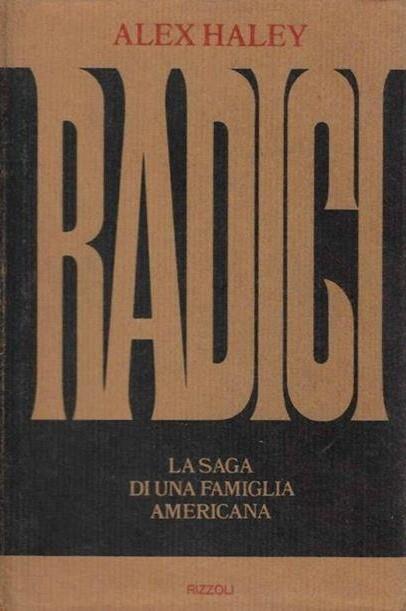 Radici - Alex Haley - copertina