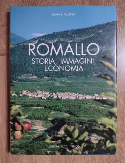 Romallo: storia, immagini, economia - Gianni Faustini - copertina