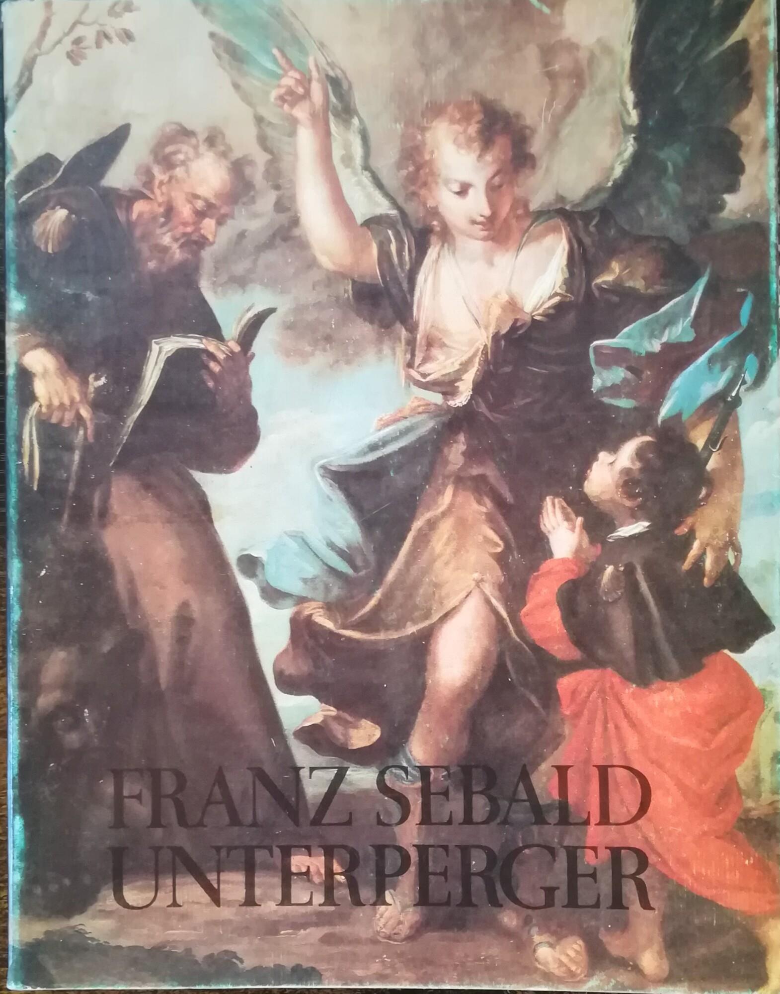 Franz Sebald Unterperger: Maler: 1706-1776