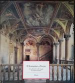 Il Romanino a Trento: gli affreschi nella Loggia del Buonconsiglio (legatura brossura)