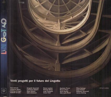 Venti progetti per il futuro del Lingotto - AA. VV. - copertina