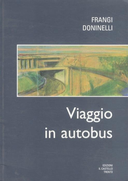 Viaggio in autobus - Luca Doninelli - copertina