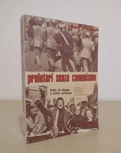 Proletari senza comunismo: lotta di classe e lotta continua - Luciano Della Mea - copertina