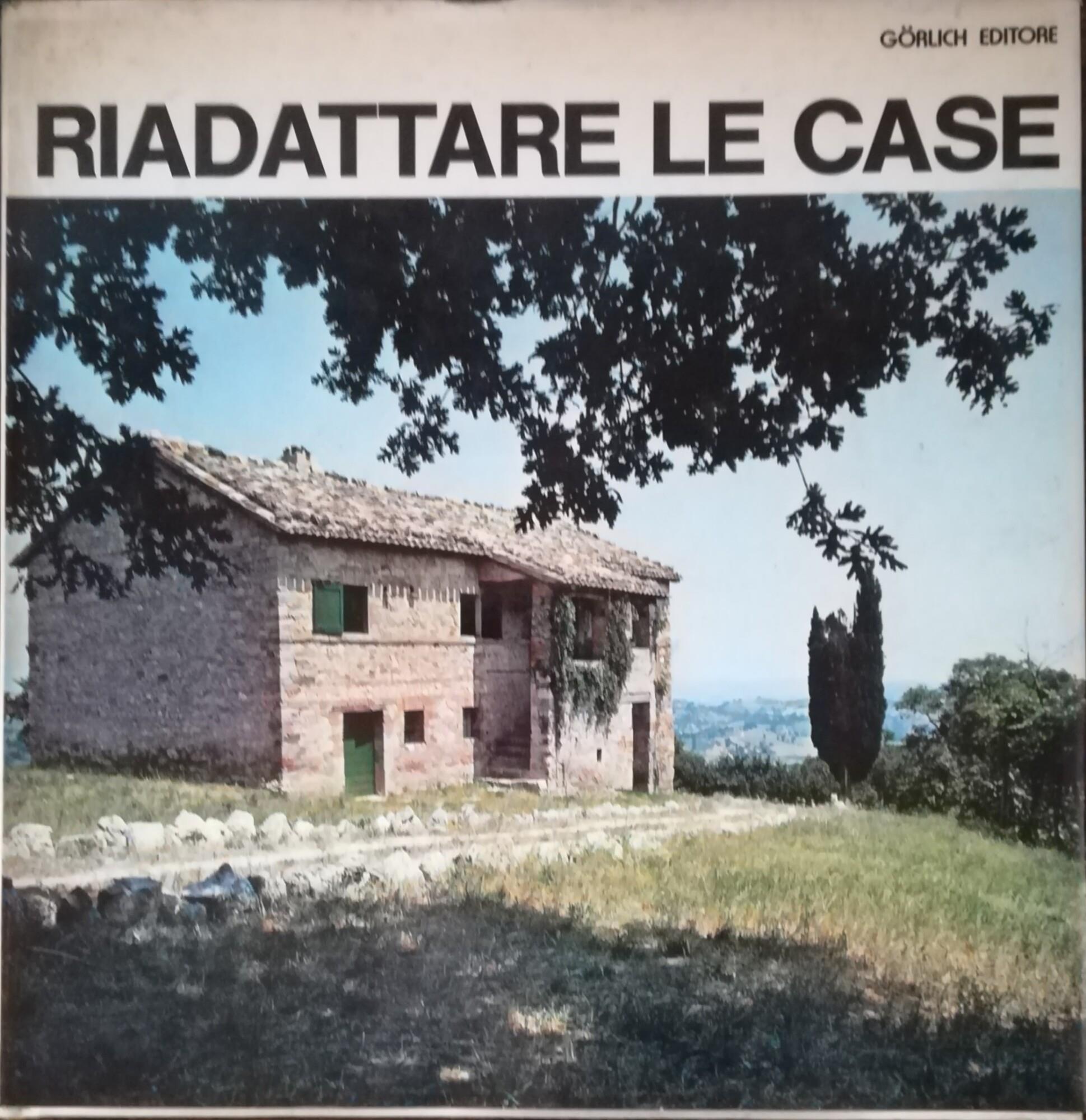 Riadattare le case