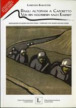 Dagli Altopiani a Caporetto - Von den Hochebenen nach Karfreit
