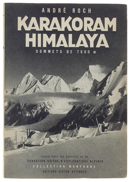 Karakoram Himalaya, sommets de 7000 - André Roch - copertina
