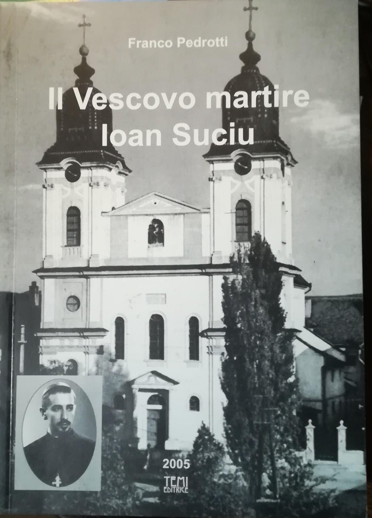 Il vescovo martire Ioan Suciu