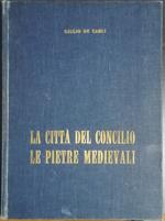 La città del Concilio: volume primo (senza sovr)