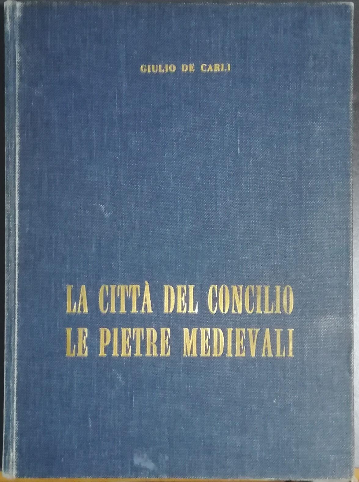 La città del Concilio: volume primo (senza sovr)