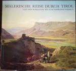Malerische Reise durch Tirol. Von der Romantik bis zum Impressionismus