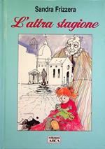 L' altra stagione