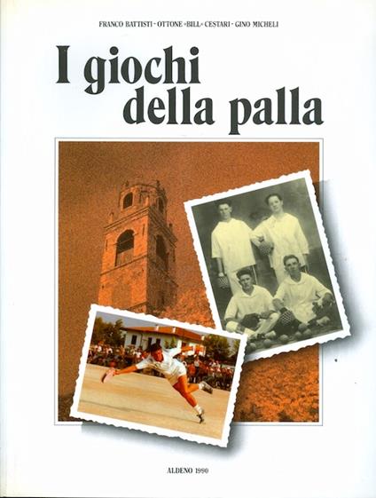 I giochi della palla - Franco Battisti - copertina