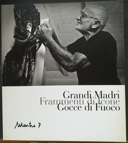 Grandi madri, frammenti di icone, gocce di fuoco: Mastro 7 - copertina
