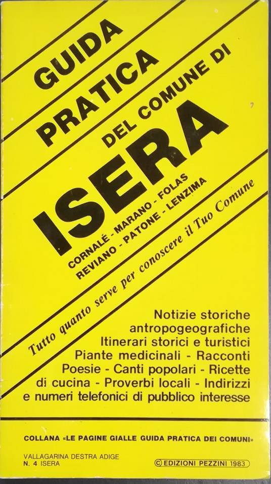 Guida pratica del comune di Isera, Cornalé, Marano, Folas, Reviano, Patone, Lenzima: tutto quanto serve per conoscere il tuo comune - Gina Chiusole - copertina