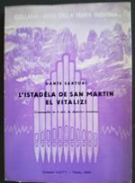 L' istadèla de San Martin el vitalizi: commedia in 3 atti, in dialetto trentino