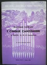 I cinque canzonieri: II° parte: 3, 4, 5 canzoniere