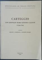 Carteggio con Leopoldo Marc'Antonio Caldani, 1758-1794