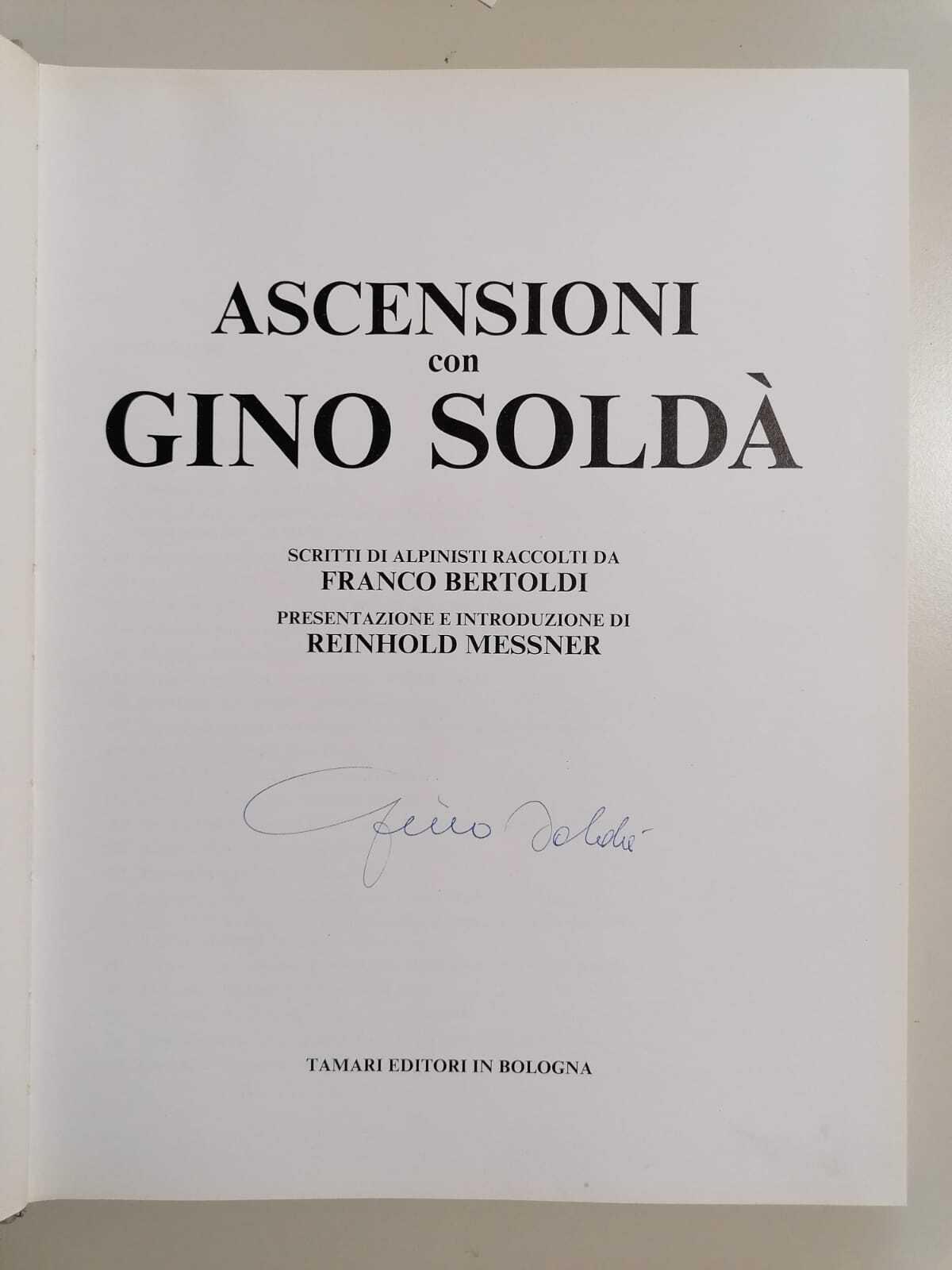 Ascensioni con Gino Soldà (con autografo di Soldà)