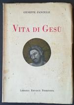 Vita di Gesù: con tredici tavole di Giotto