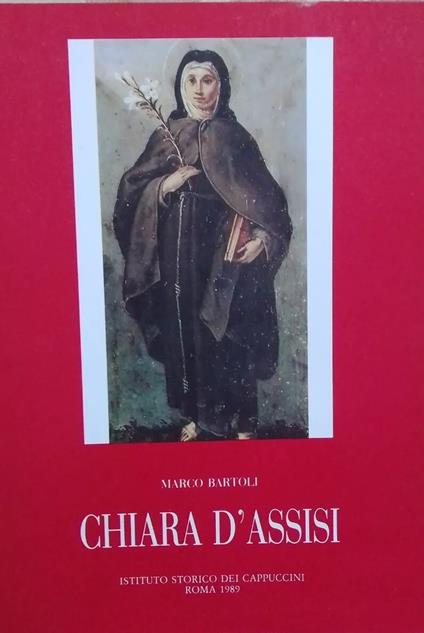 Chiara d'Assisi - Marco Bartoli - copertina