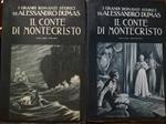 Il conte di Montecristo (2 volumi opera completa)