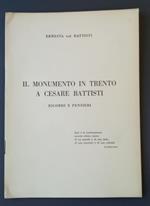 Il monumento in Trento a Cesare Battisti: ricordi e pensieri