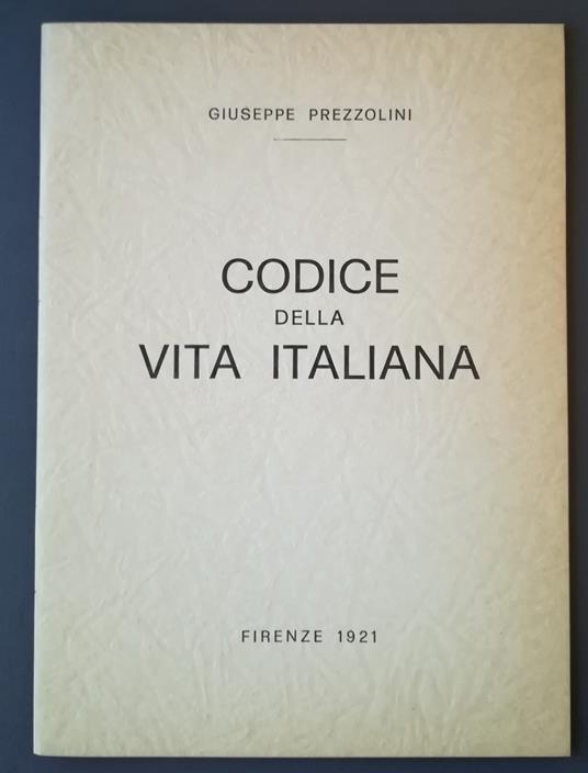 Codice della vita italiana - Giuseppe Prezzolini - copertina