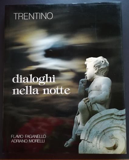 Dialoghi nella notte: Trentino - Flavio -Morelli, Adriano Faganello - copertina