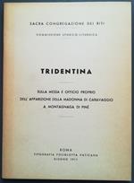 Tridentina: sulla messa e officio proprio dell'apparizione della Madonna di Caravaggio a Montagnaga di Pinè