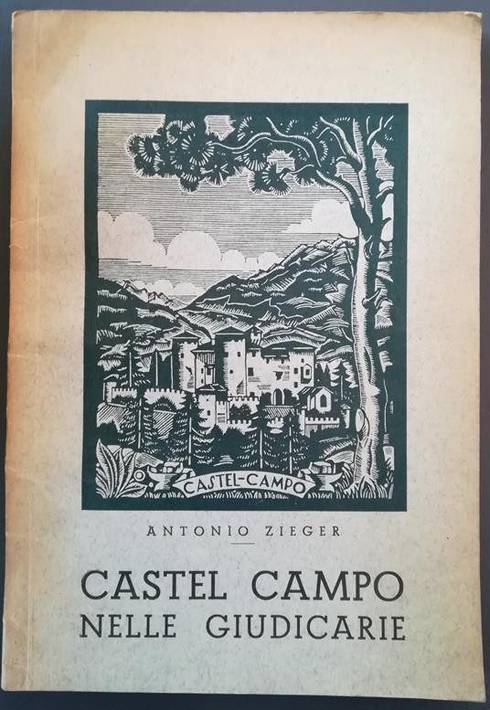 Castel Campo nelle Giudicarie: cenni storici - Antonio Zieger - copertina