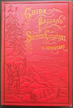 Guida storico-alpina di Bassano, Sette Comuni, Canale di Brenta, Marostica, Possagno