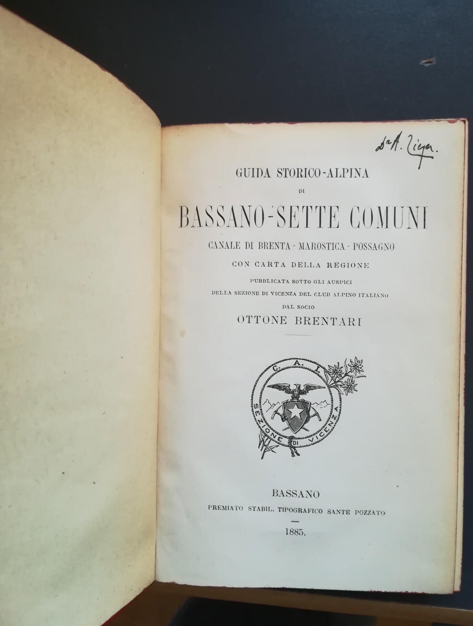 Guida storico-alpina di Bassano, Sette Comuni, Canale di Brenta, Marostica, Possagno