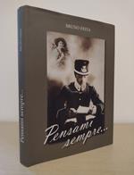 Pensami sempre: Lettere dei soldati gardesani durante la Grande Guerra 1915-1918