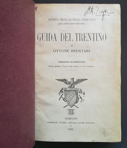 Guida del Trentino. Trentino occidentale, parte prima: Valli del Sarca e del Chiese - Ottone Brentari - copertina