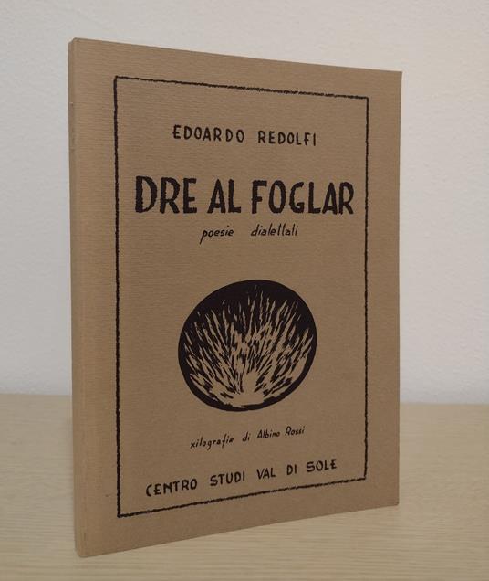 Dre al foglar: poesie dialettali - Edoardo Redolfi - copertina